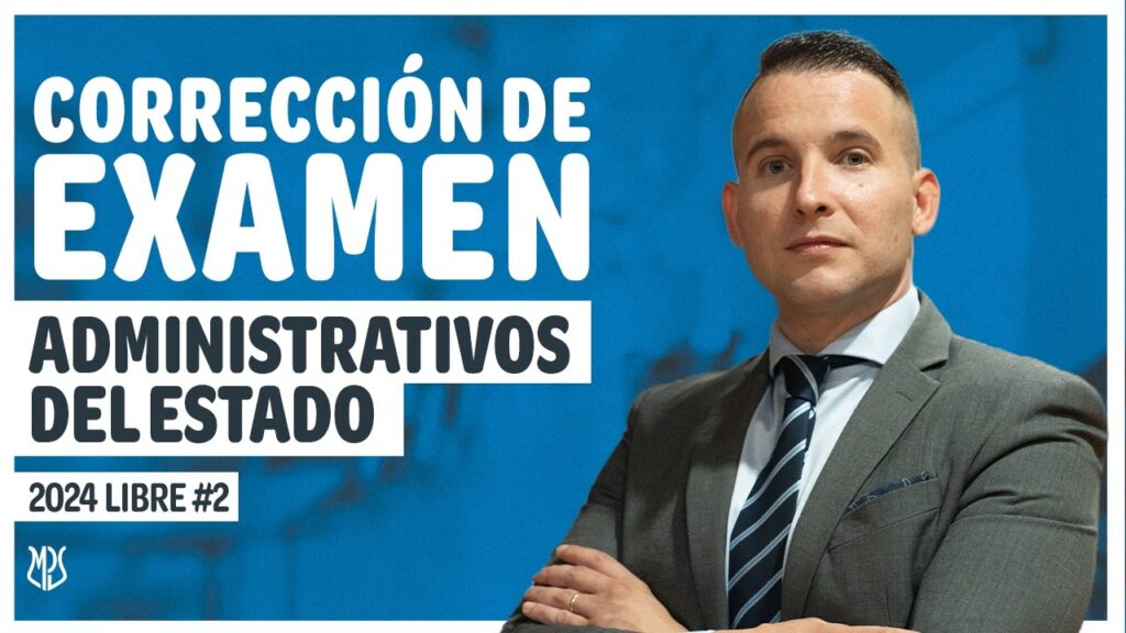 Corrección Examen Administrativo del Estado 2024 Test